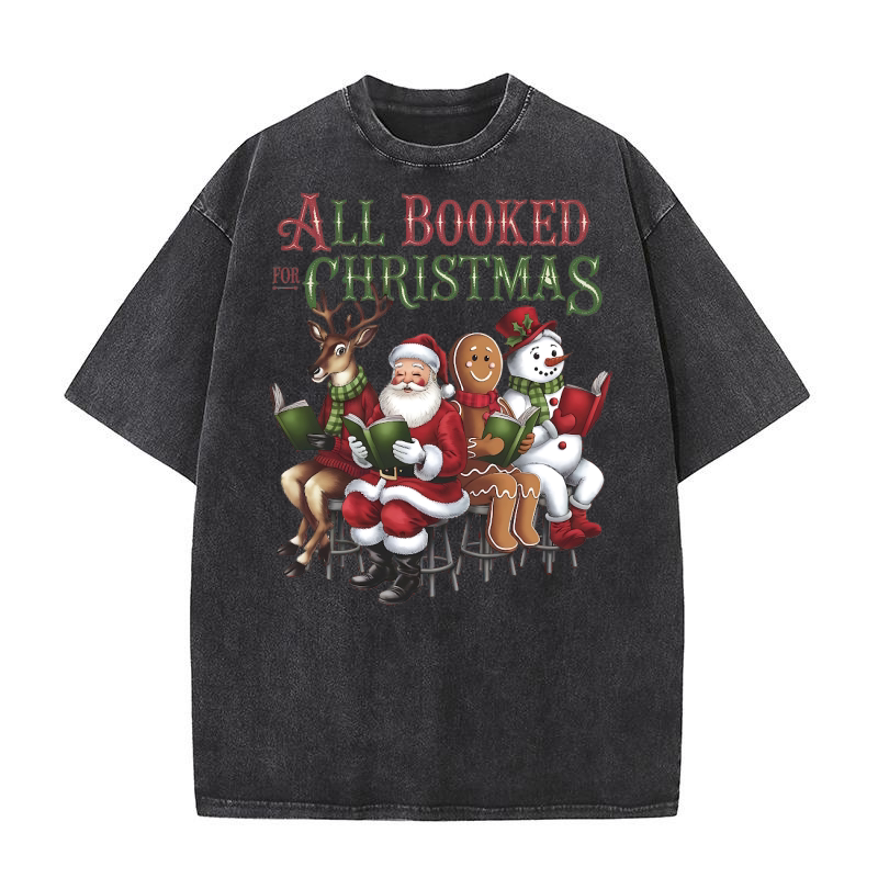 All booked for christmas 2 Washed T-Shirt