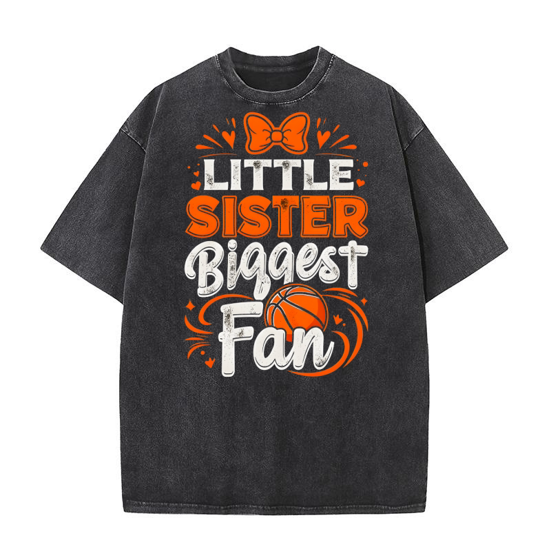 Little Sister Biggest Fan Washed T-Shirt