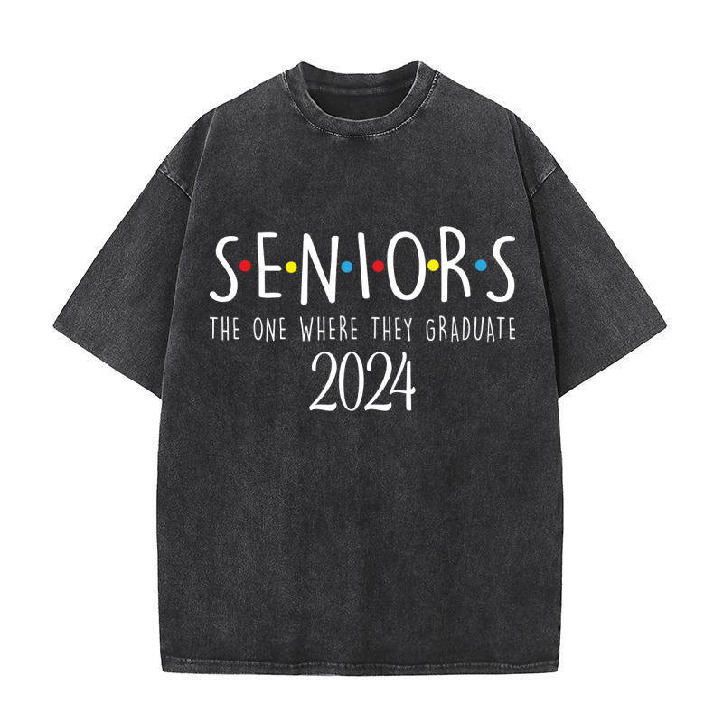 Seniors the one where they graduate 2024 02 Washed T-Shirt