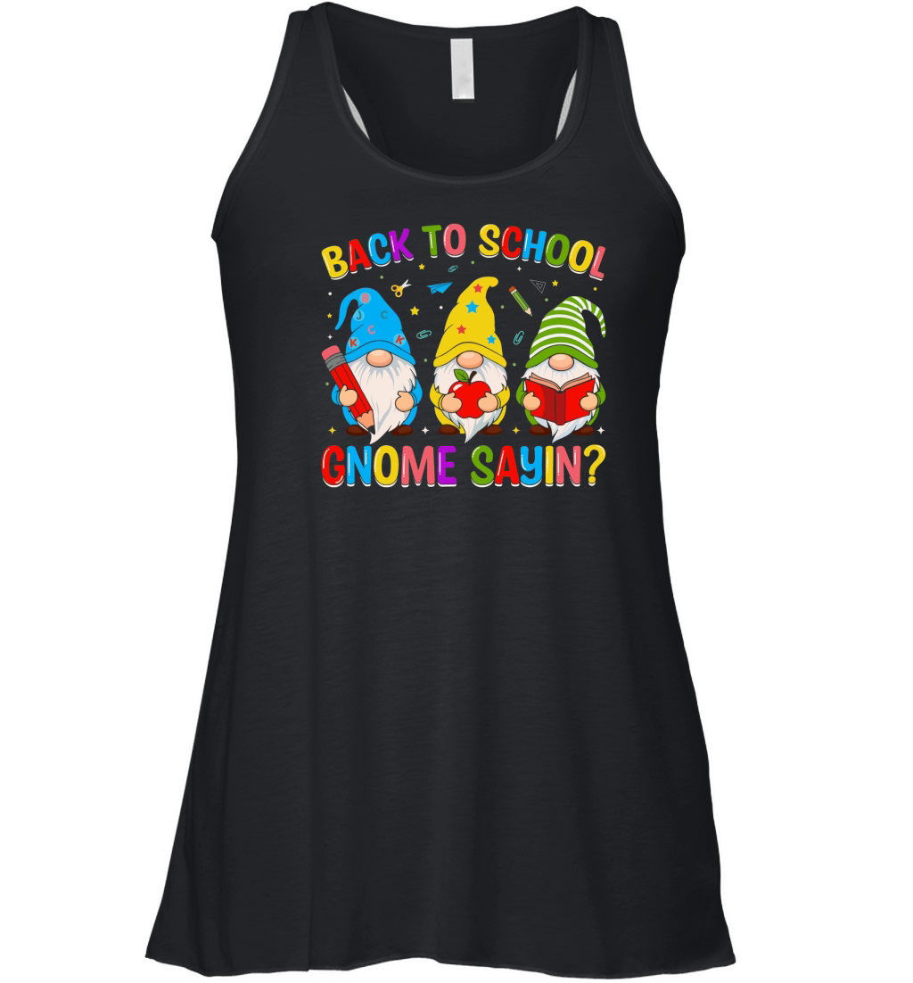 BACK TO SCHOOL GNOME SAYIN Women's Flowy Tank Top