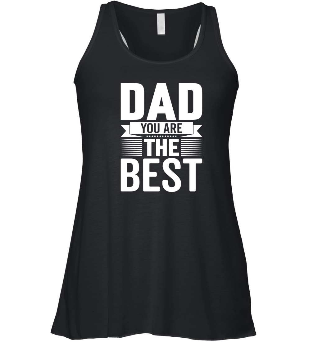 dad you are the best 02 Women's Flowy Tank Top