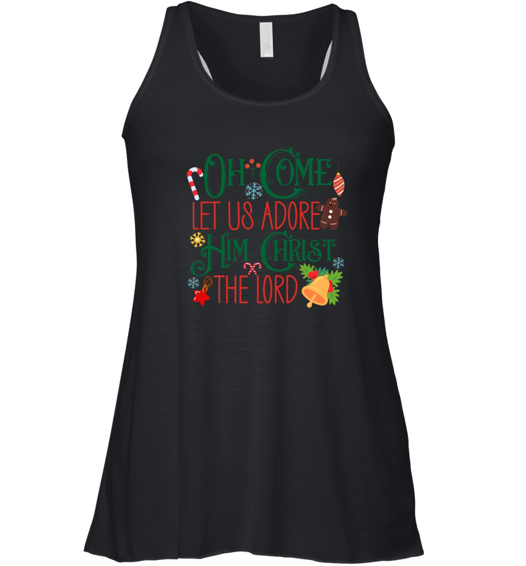 Oh Come Let Us Adore Him Christ The Lord Women's Flowy Tank Top