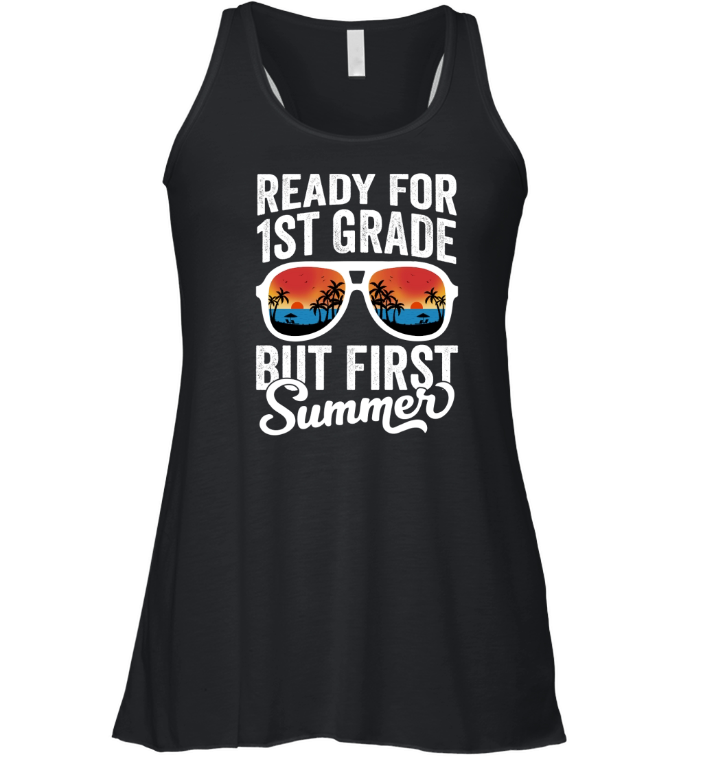 Ready for 1st Grade But First Summer Women's Flowy Tank Top