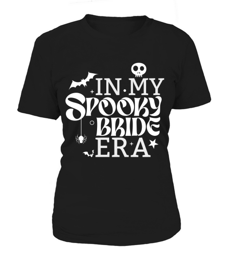 In my spooky bride era Women's T-Shirt