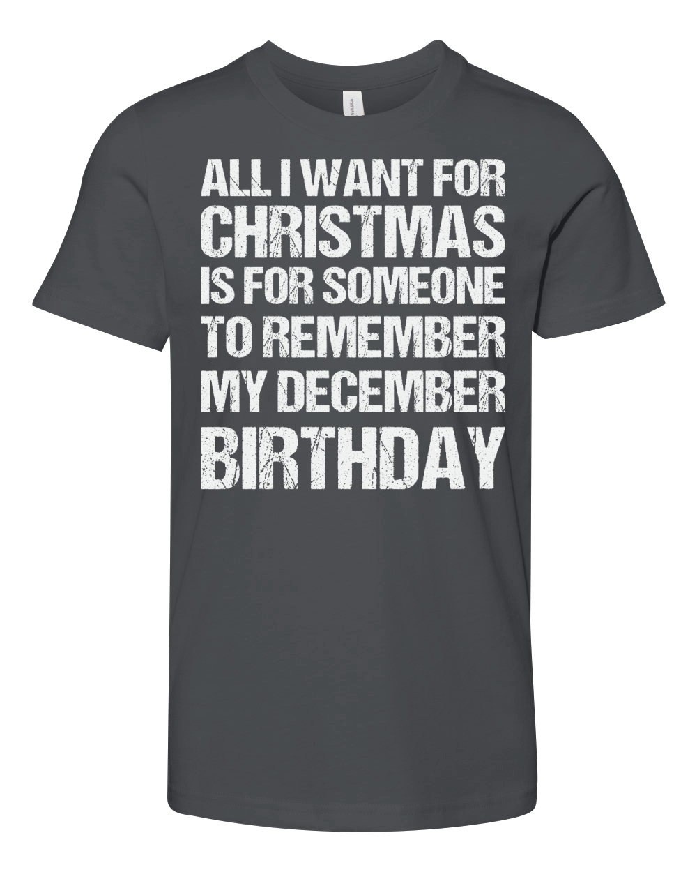 All I Want for Christmas is for Someone Birthday Youth Unisex Jersey Tee