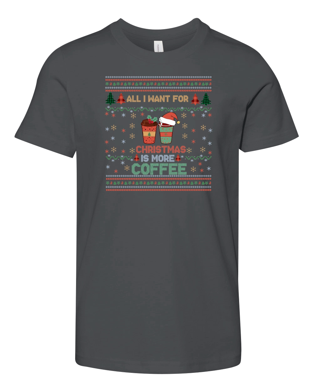 All I Want For Christmas Is More Coffee  Funny Retro Ugly Christmas Youth Unisex Jersey Tee