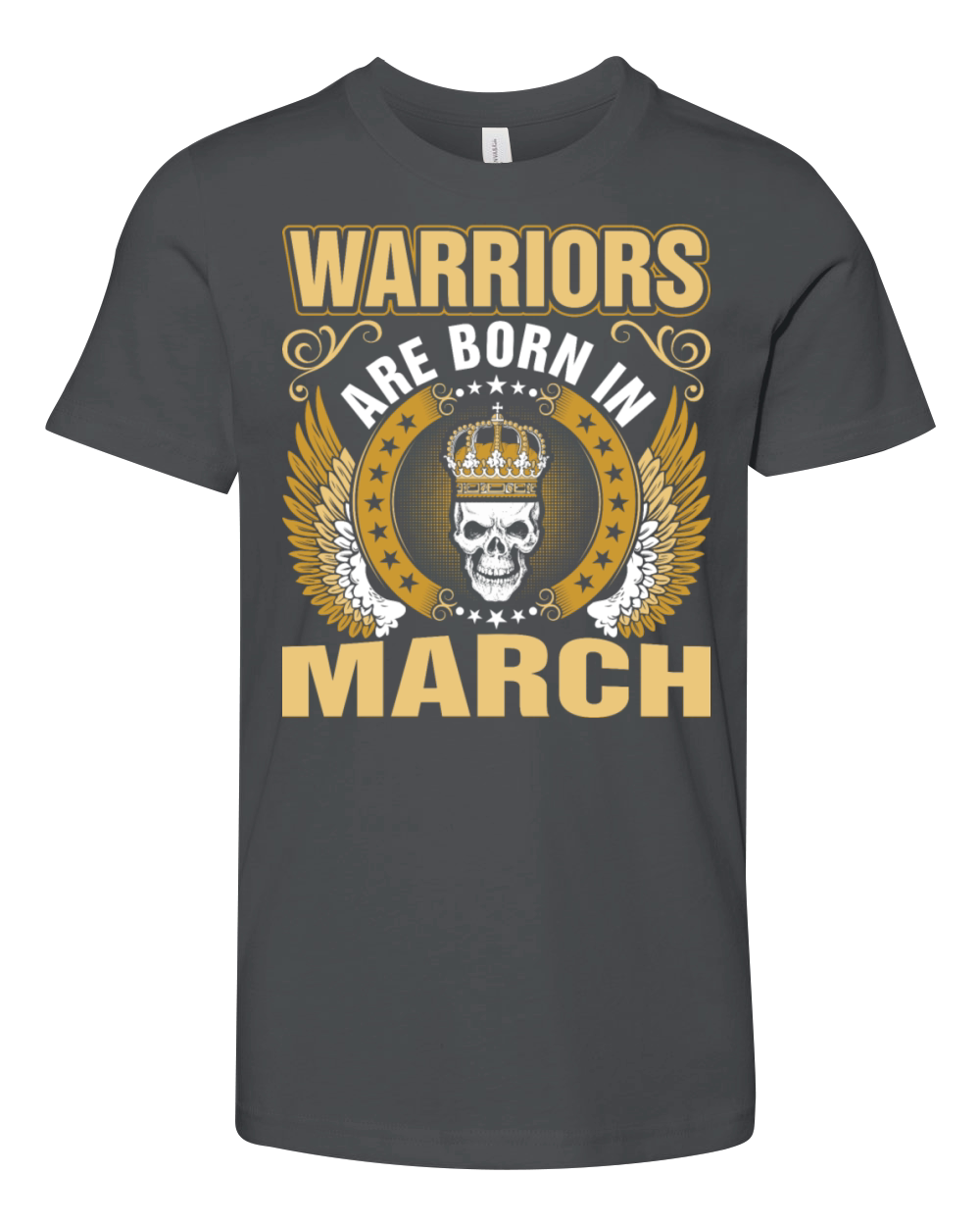 Warriors Are Born In March Youth Unisex Jersey Tee