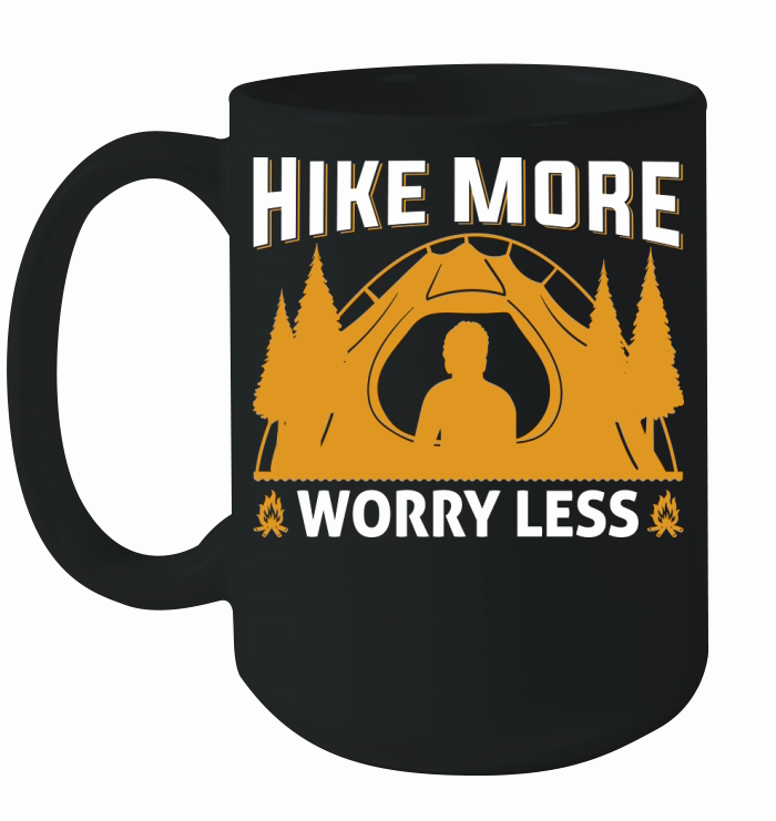 HIKE MORE WORRY LESS Ceramic Mug
