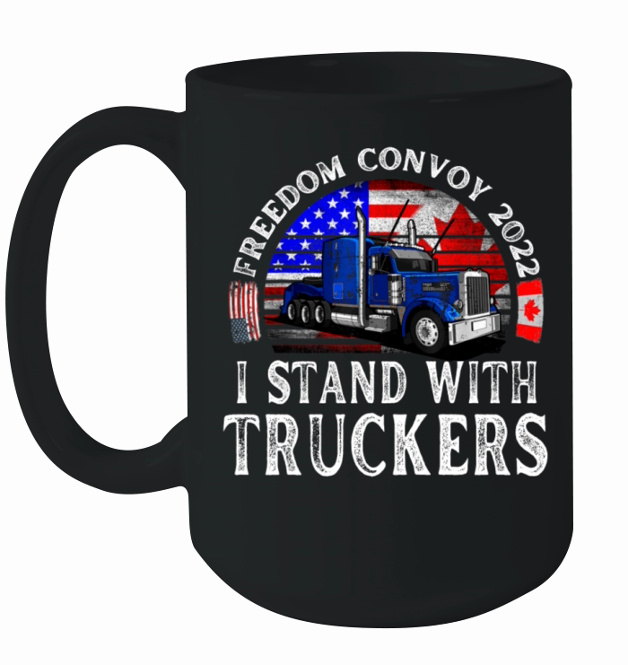 I Stand With Truckers Freedom Convoy 2022 Ceramic Mug