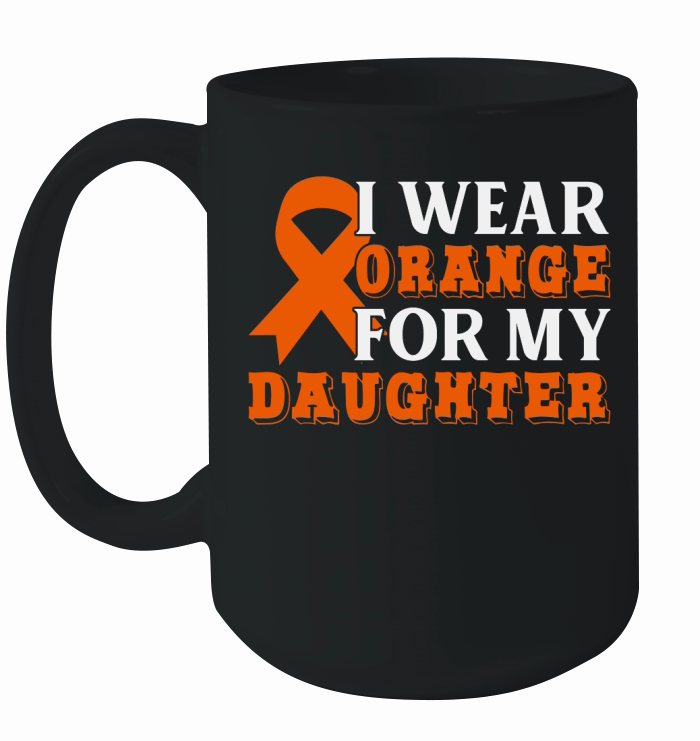 Orange  For My Daughter Ceramic Mug