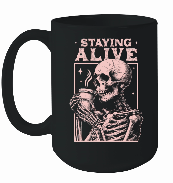 Staying Alive Skeleton Coffee D Pink Ceramic Mug