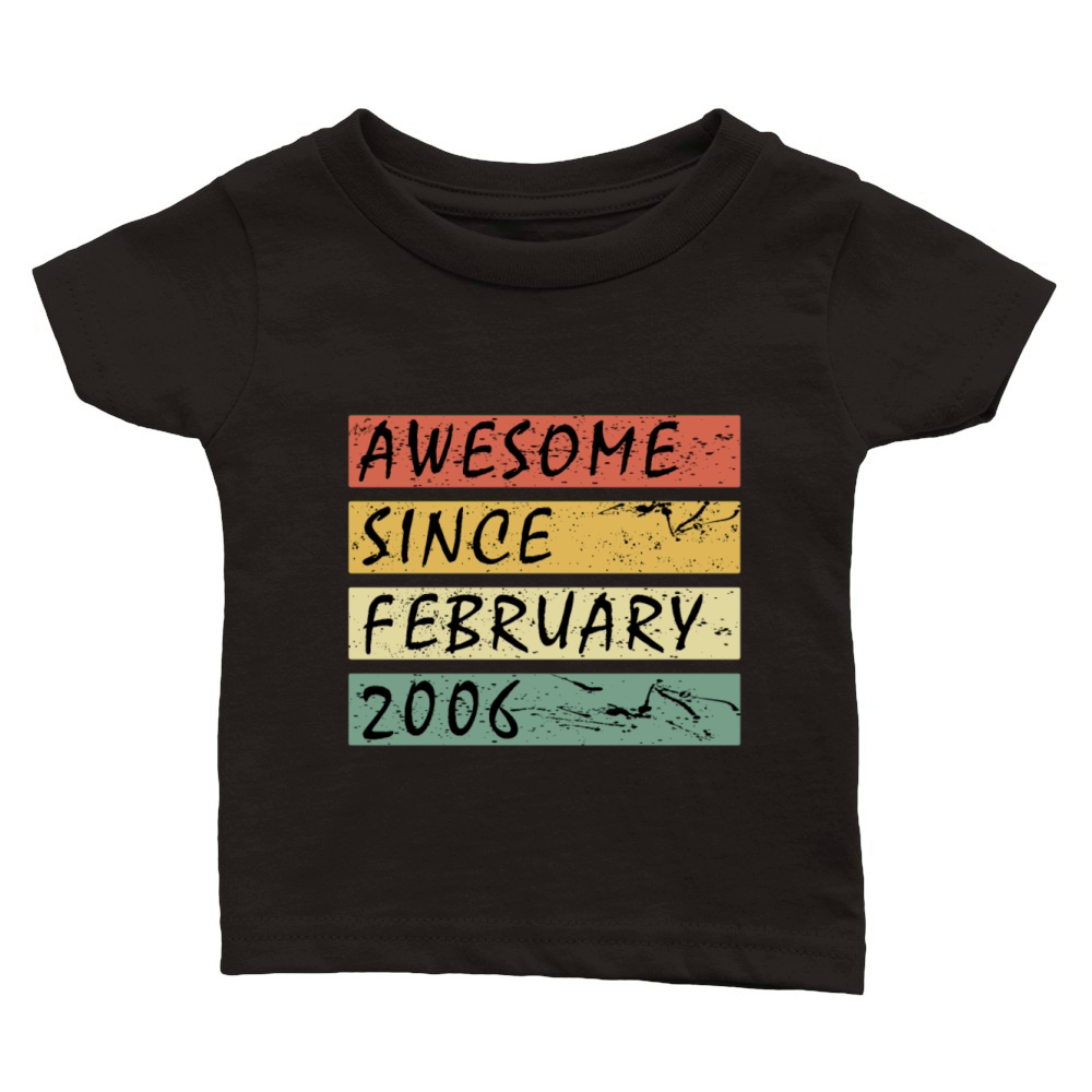 2006 vintage birthday February saying Classic Baby Crewneck T-shirt