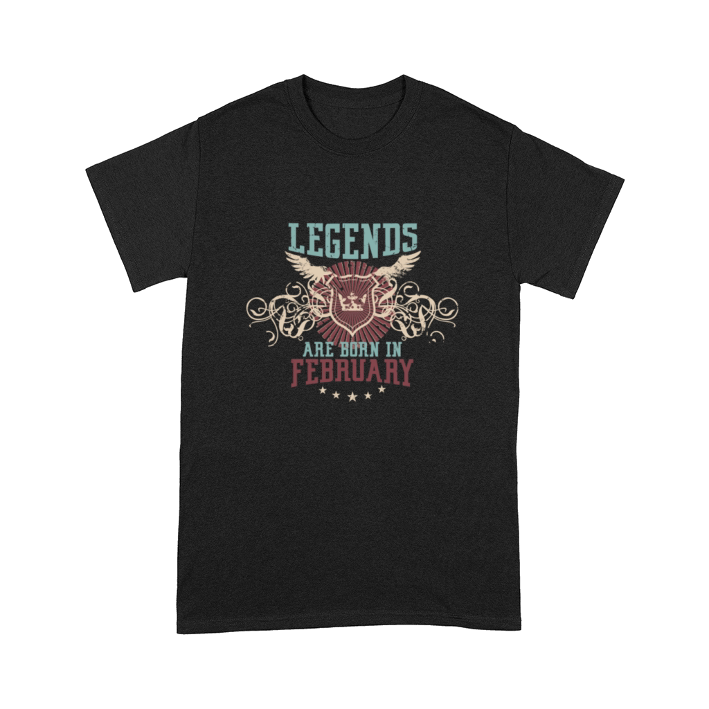 Legends are born in february Comfort T-shirt