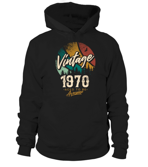 Vintage 1970 birthday gifts for men women bday Hoodie Unisex