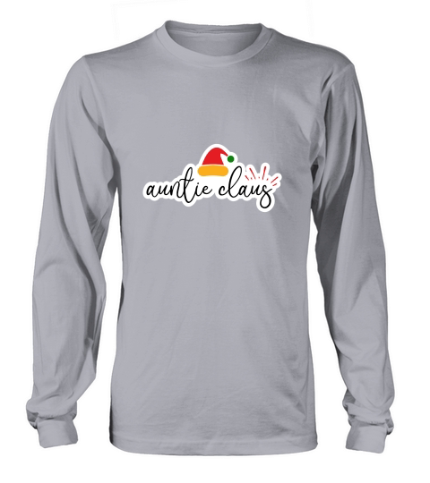 Auntie Claus Long sleeved Unisex