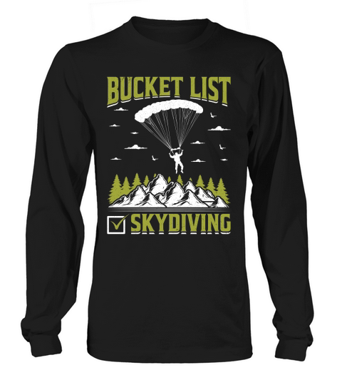 Bucket list skydiving 03 Long sleeved Unisex