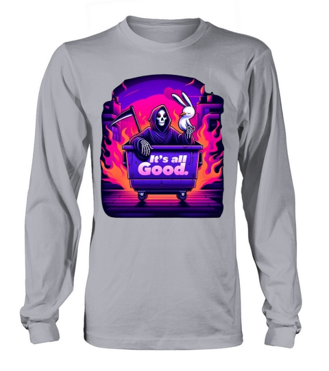 Its All Good 02 Long sleeved Unisex