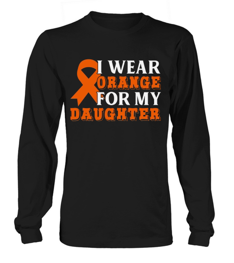 Orange  For My Daughter Long sleeved Unisex