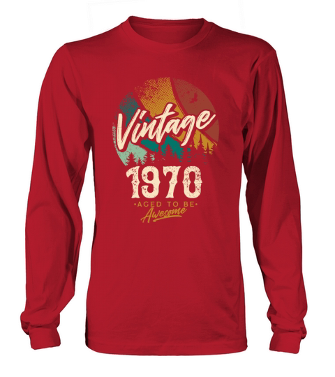 Vintage 1970 birthday gifts for men women bday Long sleeved Unisex