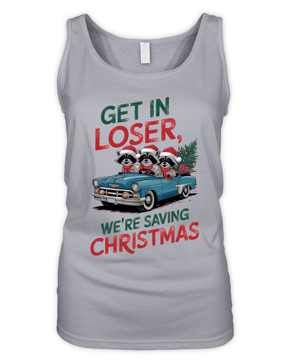Get in loser, were saving christmas Organic Women's Tank Top