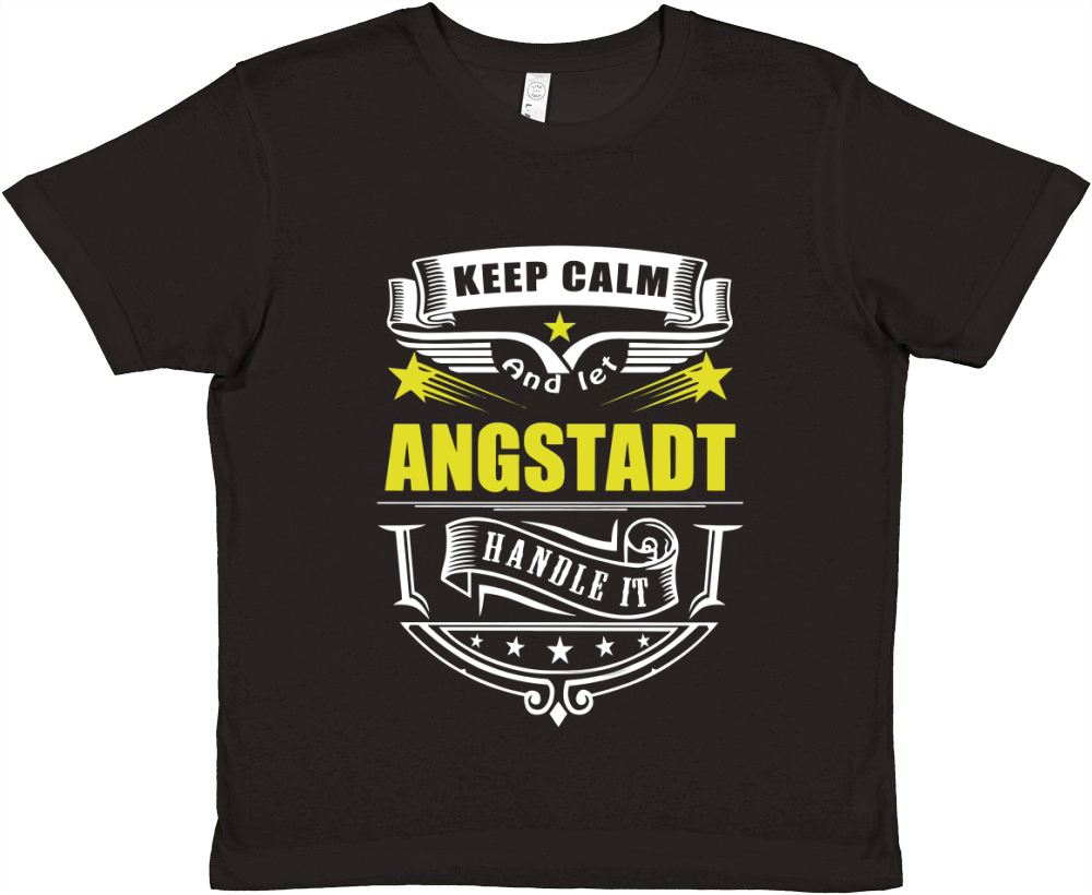 Keep calm and let ANGSTADT handle it Premium Kids Crewneck T-shirt