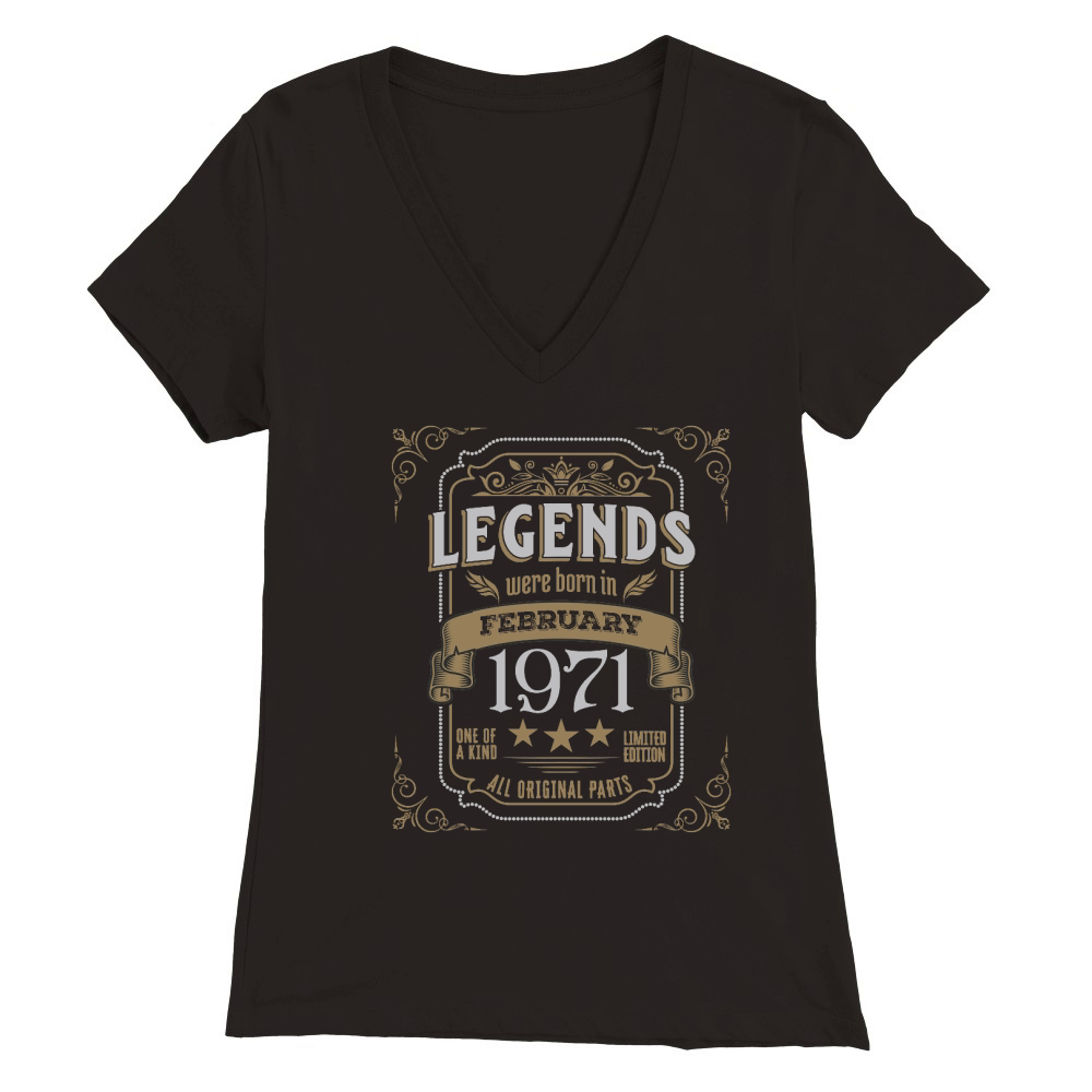 Legends Were Born In February 1971 Premium Womens V-Neck T-shirt