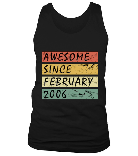 2006 vintage birthday February saying Tank Top Unisex