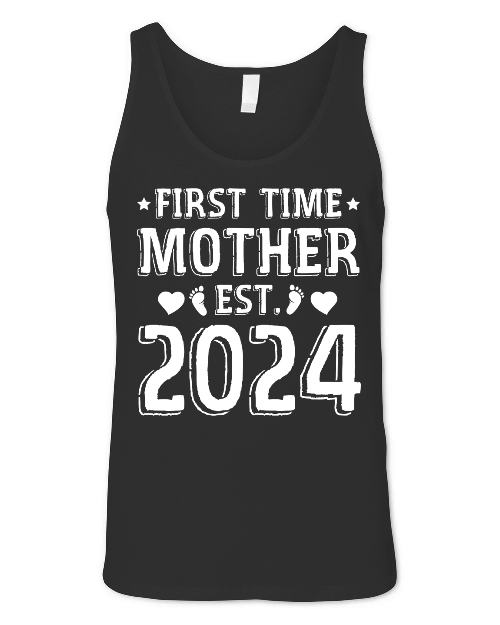 First Time Mother Est 2024  (2) Unisex Jersey Tank