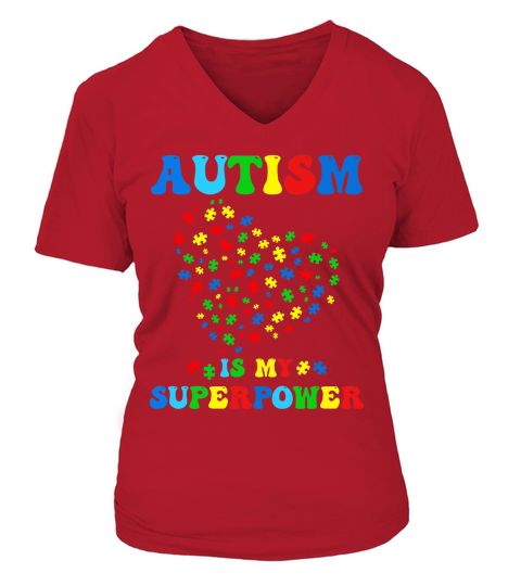 Autism is My Superpower V-neck T-Shirt Woman