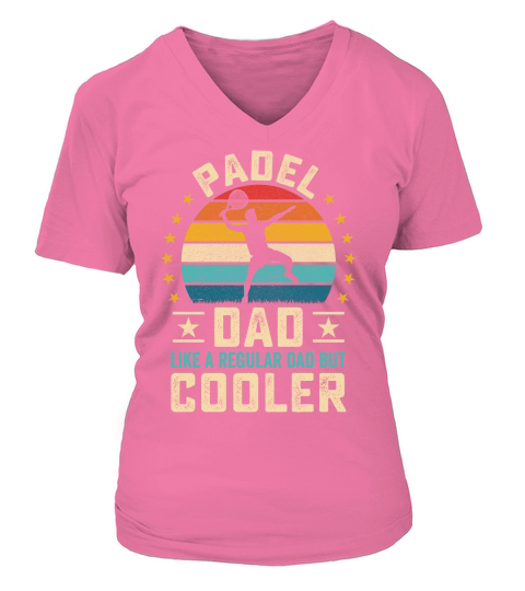 Padel dad like a regular dad But Cooler 05 V-neck T-Shirt Woman