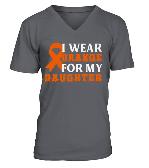 Orange  For My Daughter V-Neck T-shirt