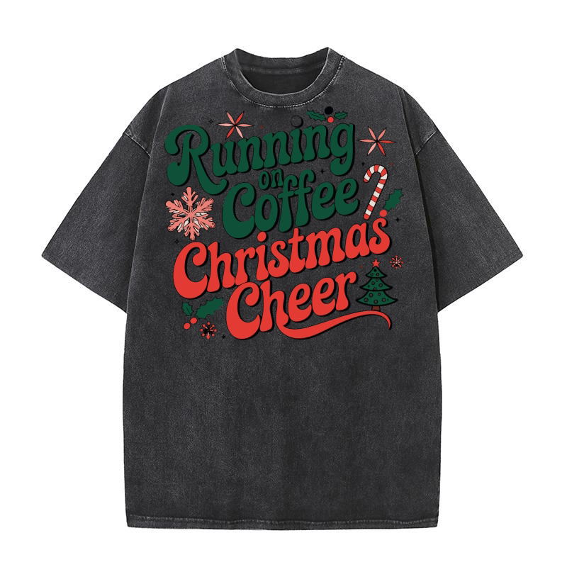 Running On Coffee Christmas Cheer Washed T-Shirt
