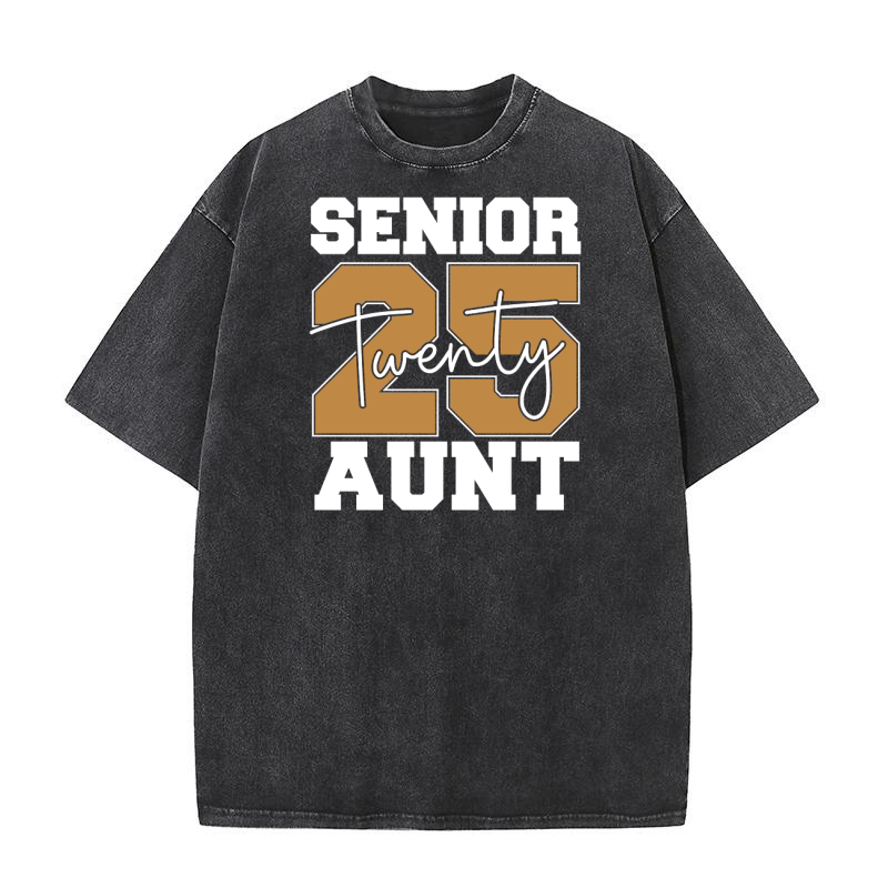 Senior twenty 2025 Aunt Washed T-Shirt