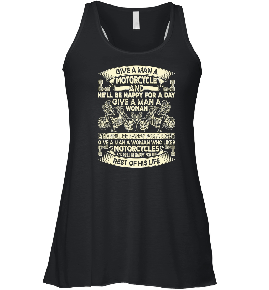 Give a Man a Motorcycle Motorbike Lover Women's Flowy Tank Top