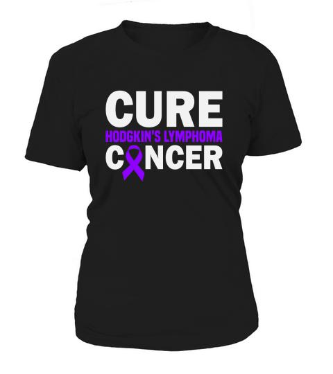 Cure Hodgkins Lymphoma Cancer Awareness Women's T-Shirt