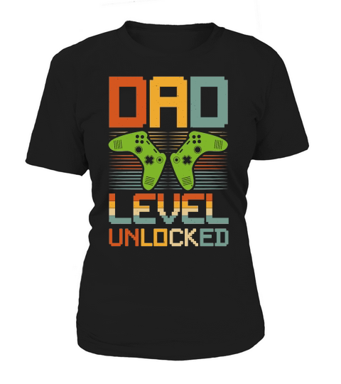 Dad Level Unlocked Gamer Dad Women's T-Shirt