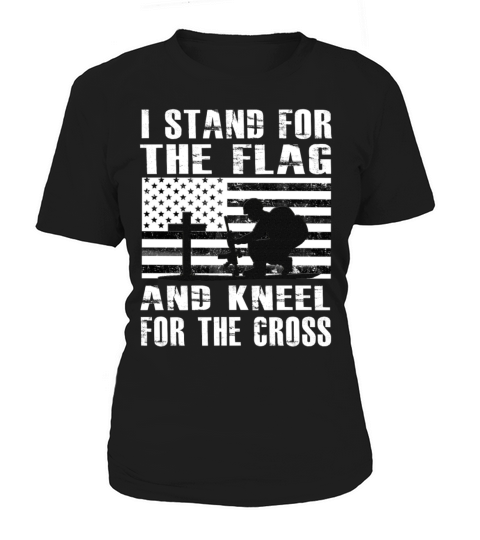 I Stand For The Flag And Kneel For The Cross Shirt Women's T-Shirt