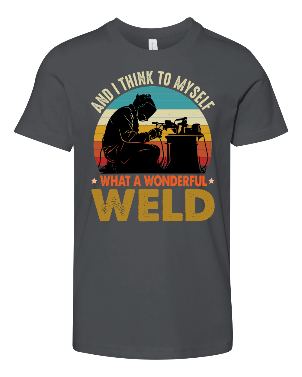 And I Think to Myself What a Wonderful Weld Youth Unisex Jersey Tee