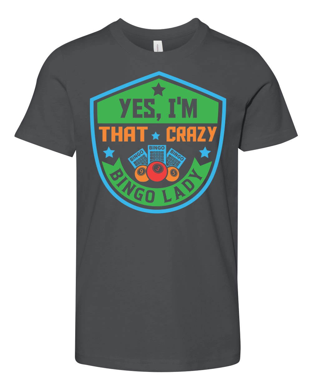 Yes, Im That Crazy Bingo Lady 04 Youth Unisex Jersey Tee
