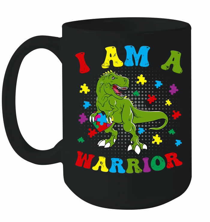 I Am a Warrior T Rex Dinosaur Autism A warrior Ceramic Mug