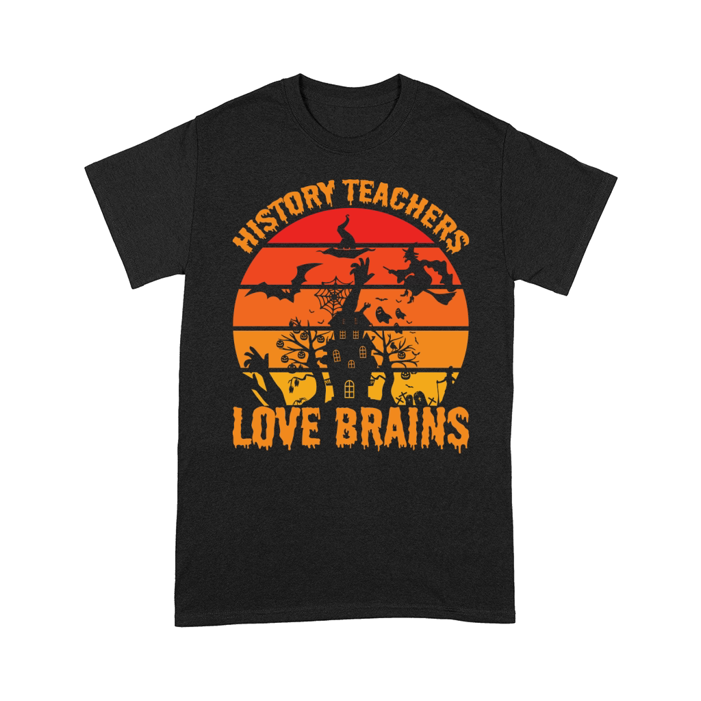 History Teachers Love Brains 1 Comfort T-shirt