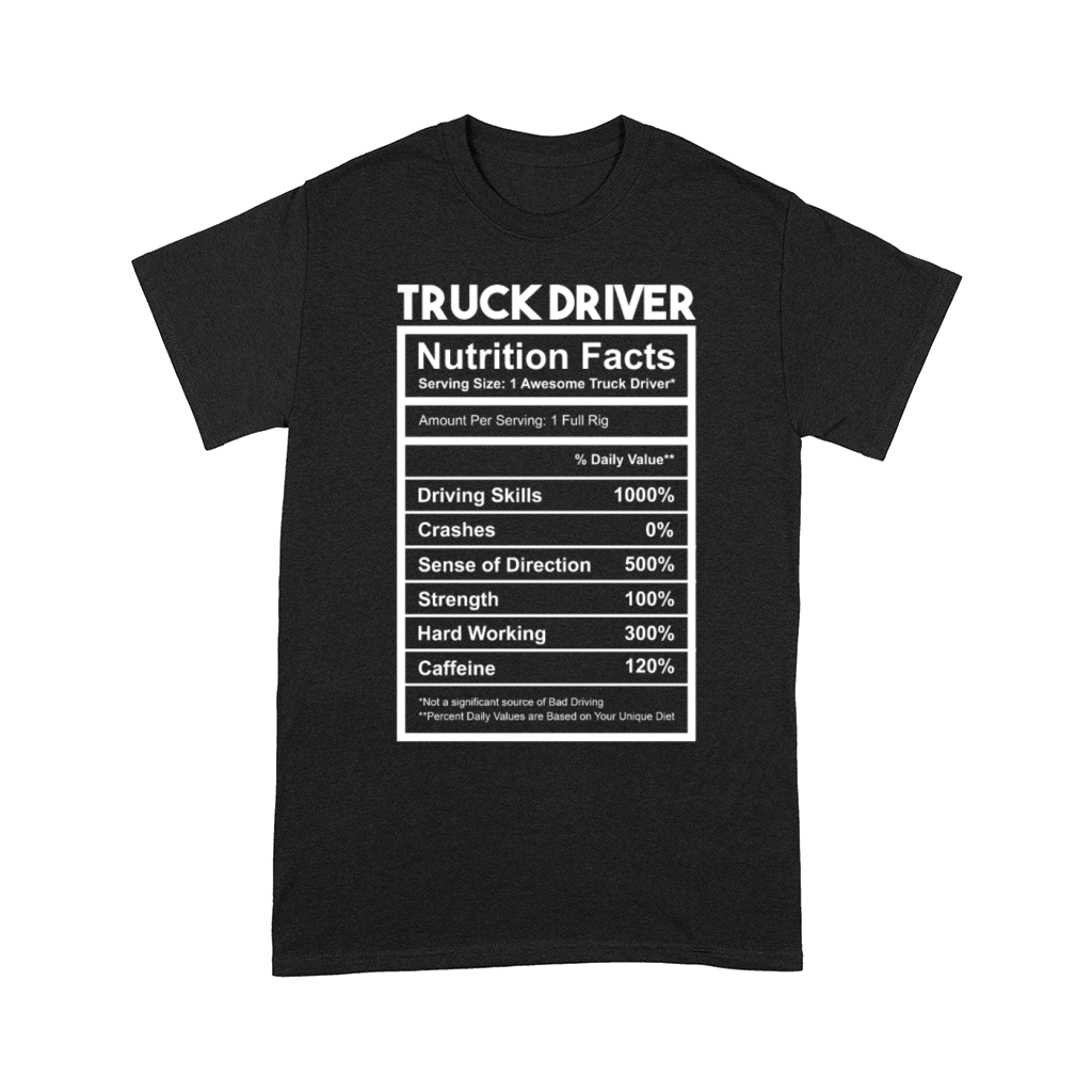 Nutrition Facts for Truck Driver Comfort T-shirt