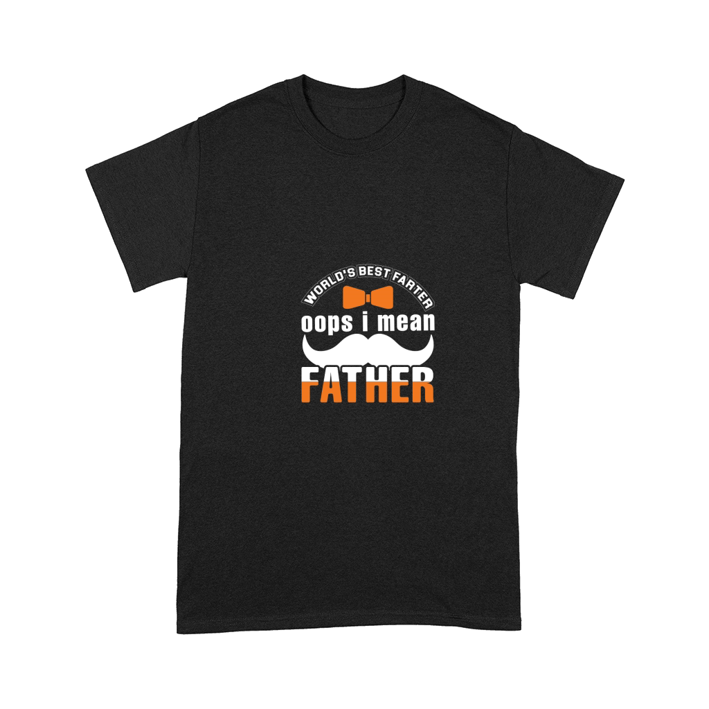 Worlds bét farter oops i mean father Comfort T-shirt