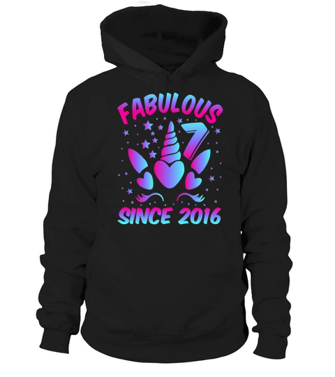 Fabulous 7 Since 2016 Unicorn Birthday T Shirt Design (1) Hoodie Unisex