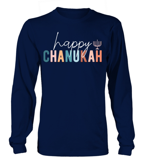 Happy Chanukah Long sleeved Unisex