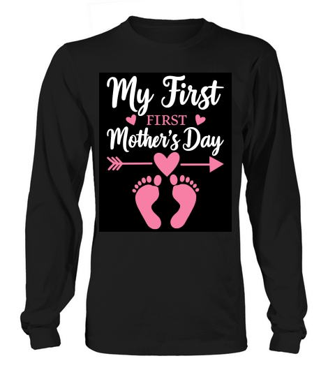 My firt mothers day mom 02 Long sleeved Unisex