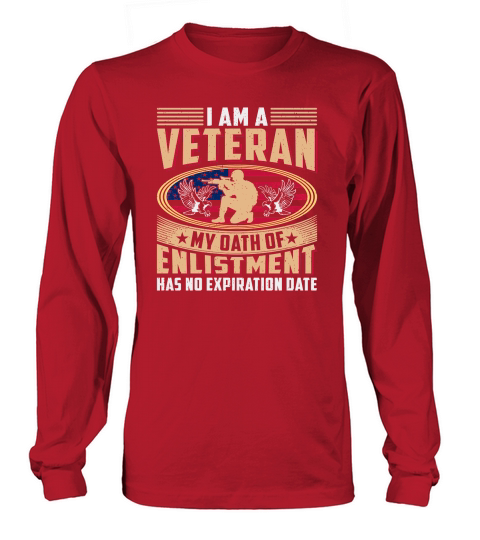 Soldier Veteran I Am Veteran My Dath of Enlistment Long sleeved Unisex