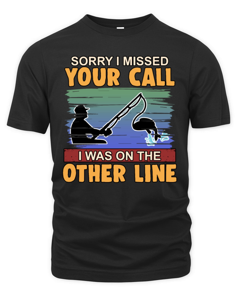 sorry I missed your call fishing hobby present Organic Unisex T-shirt