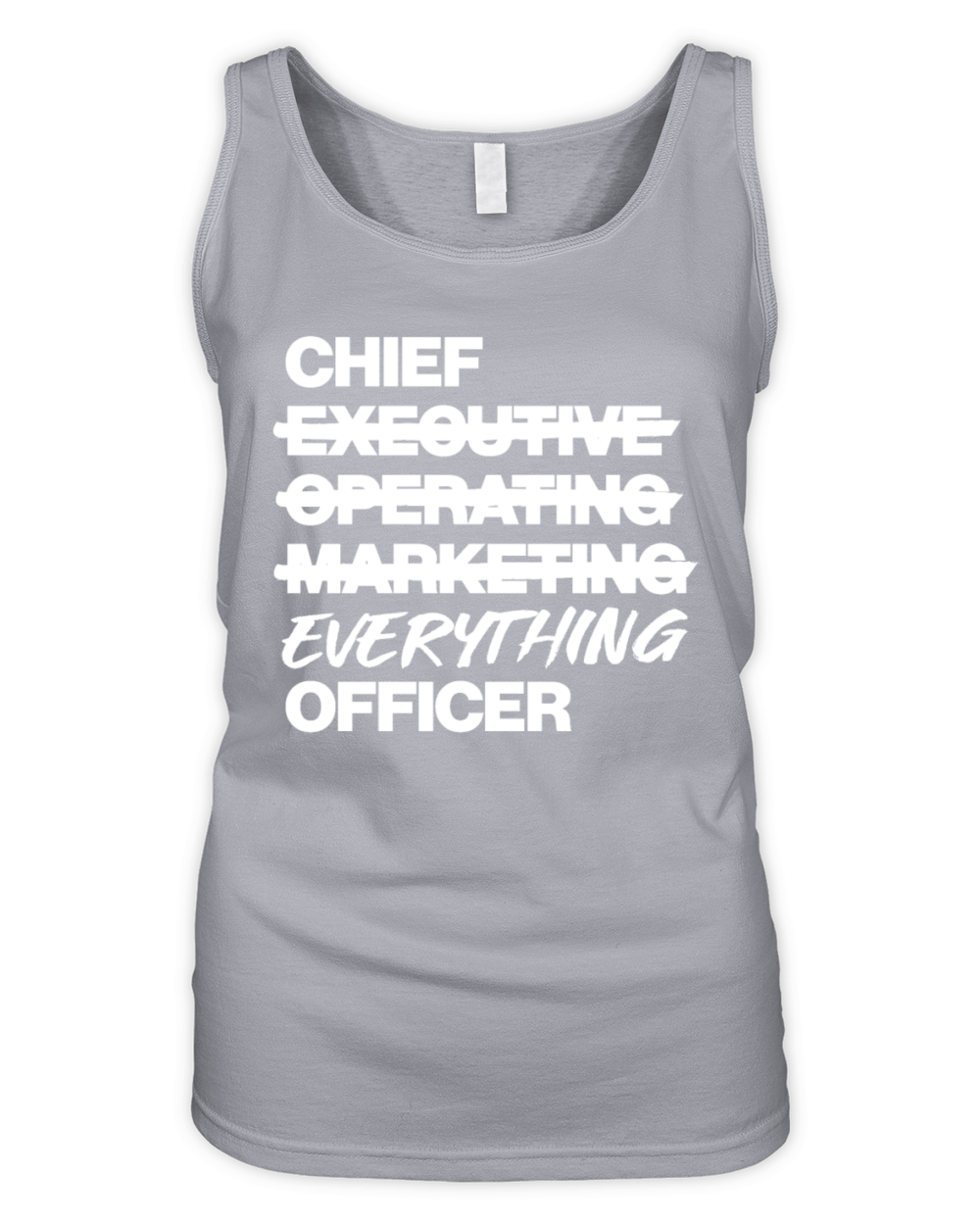 Chief EVERYTHING Officer - Executive Humor Organic Women's Tank Top