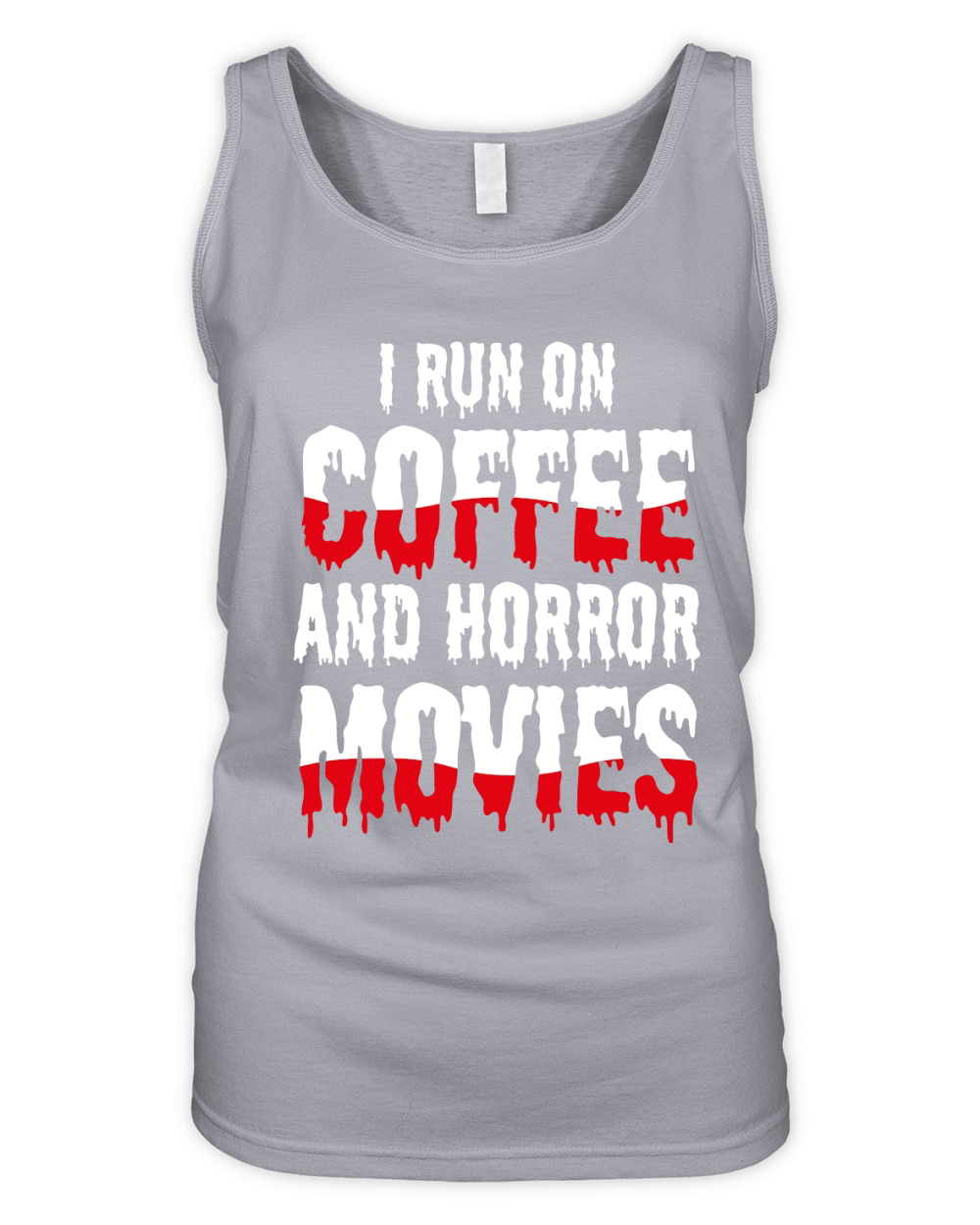 I run on coffef and horror movies Organic Women's Tank Top